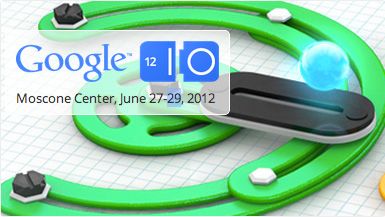 Google I/O 2012